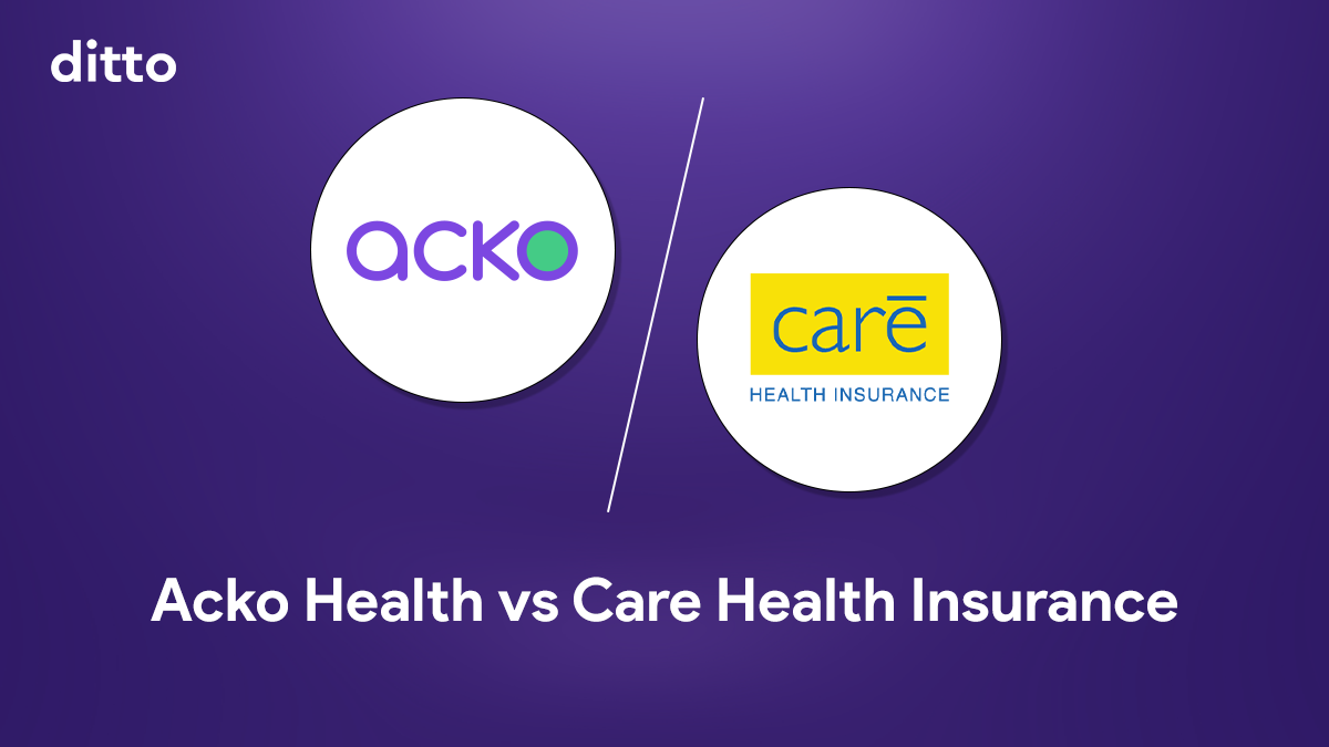Acko Health vs Care Health Insurance