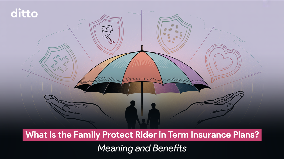 What is the Family Protect Rider in Term Insurance Plans? Meaning and Benefits