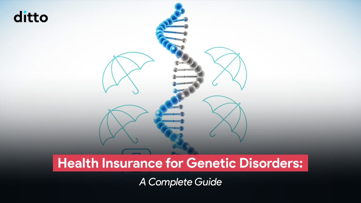 Health Insurance for Genetic Disorders in India