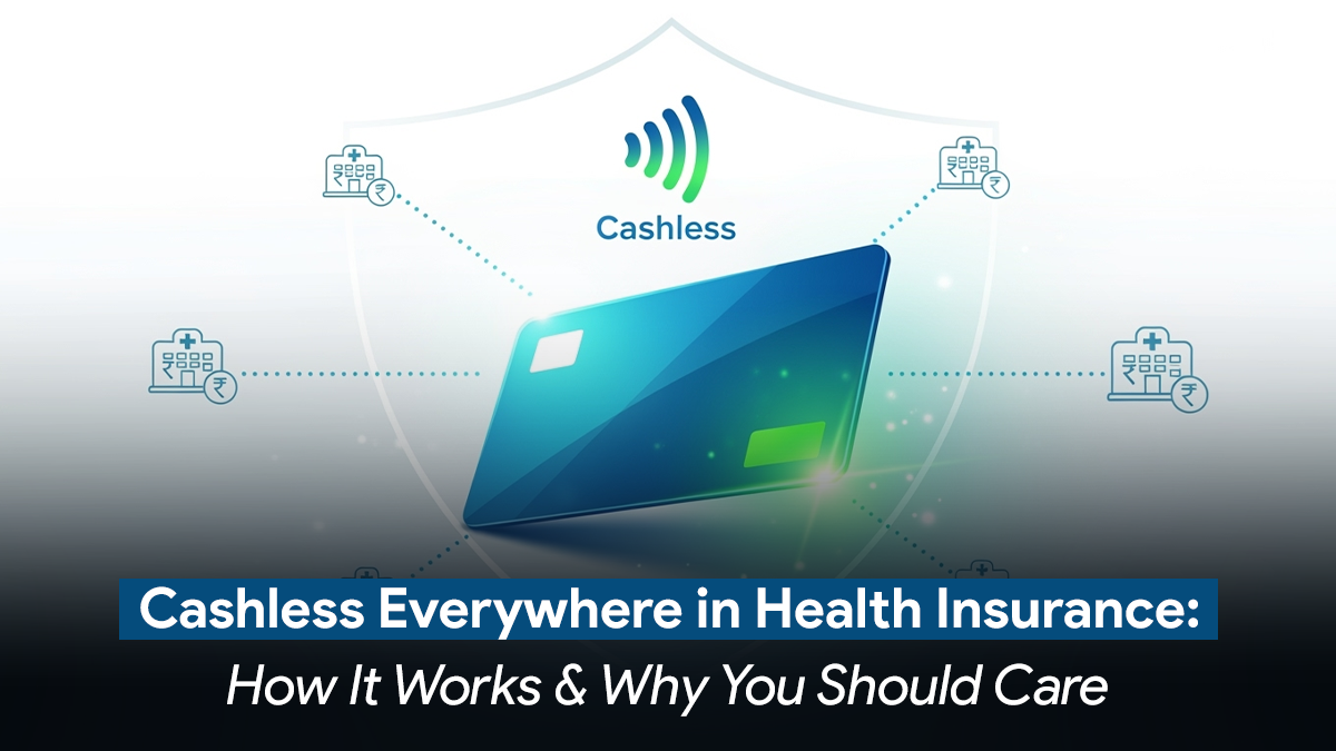 Cashless Everywhere in Health Insurance