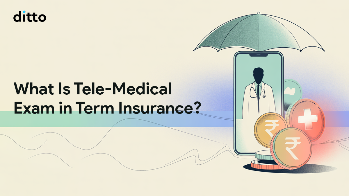 Tele-Medical Examination in Term Insurance