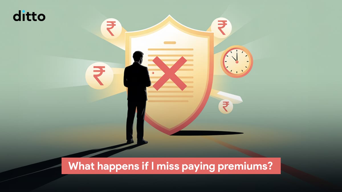 miss paying premiums