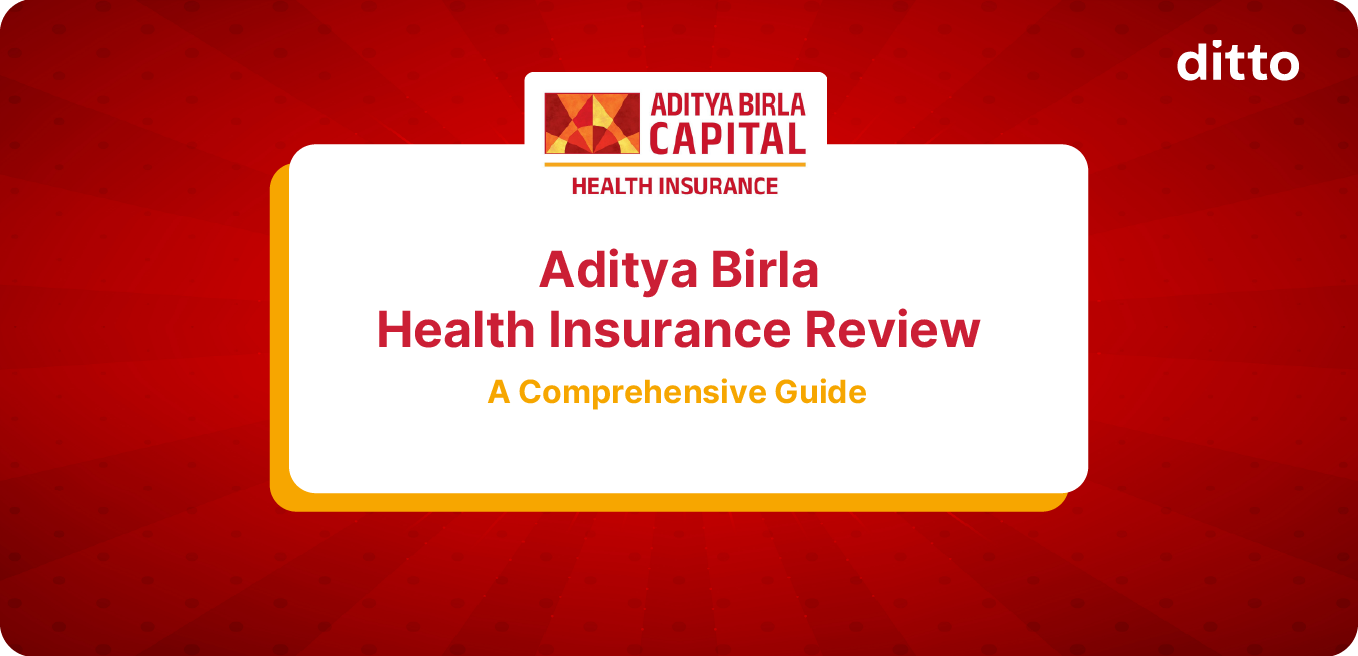 Aditya Birla Health Insurance Review: A Comprehensive Guide