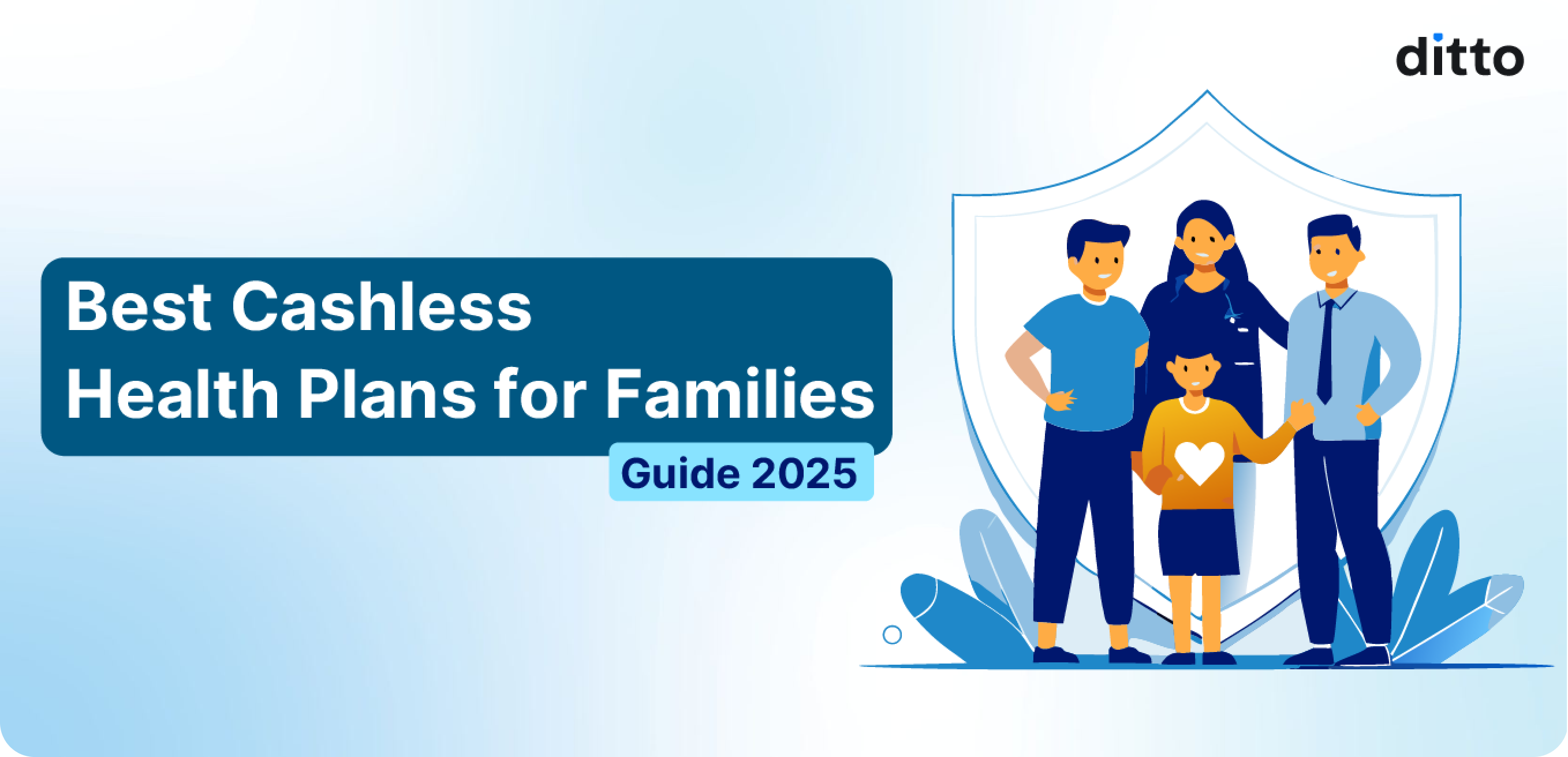 Best Cashless Health Insurance Plans for Families in 2025
