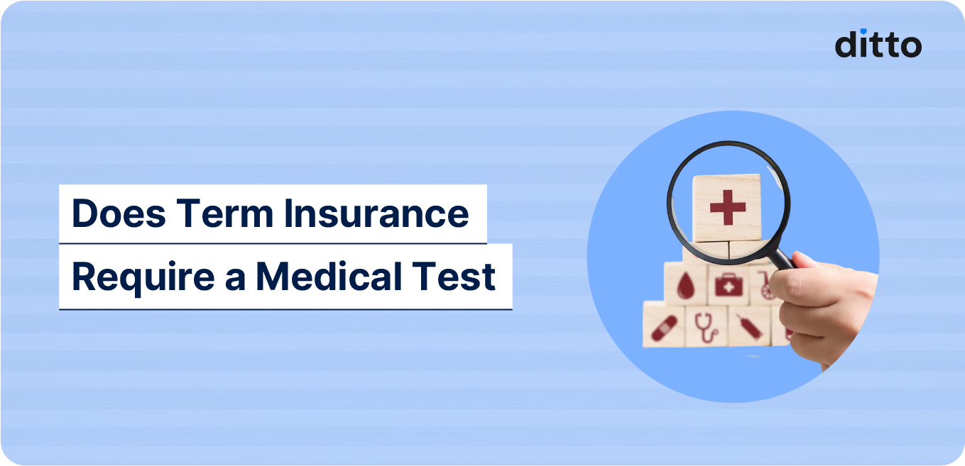 Does Term Insurance Require a Medical Test?