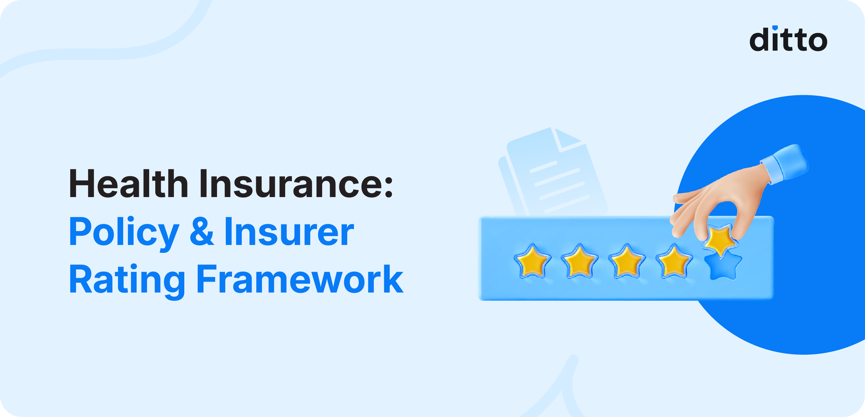 Health Insurance: Policy & Insurer Rating Framework