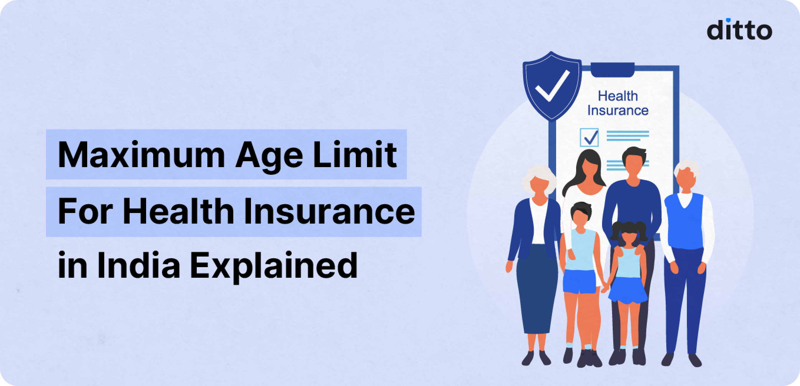 What Is The Maximum Age Limit for Health Insurance in India?