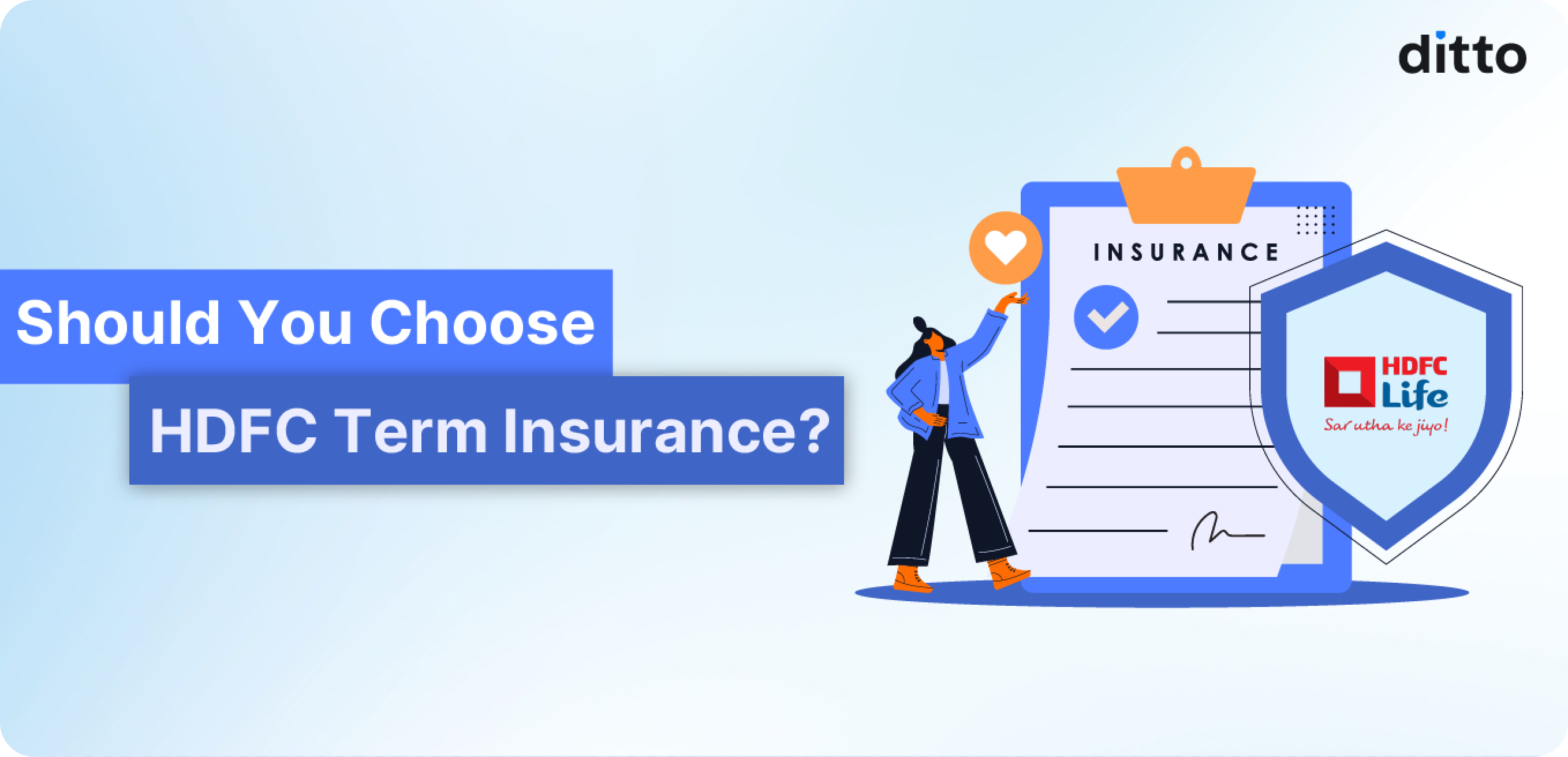 Should You Go For HDFC Term Insurance in 2025?