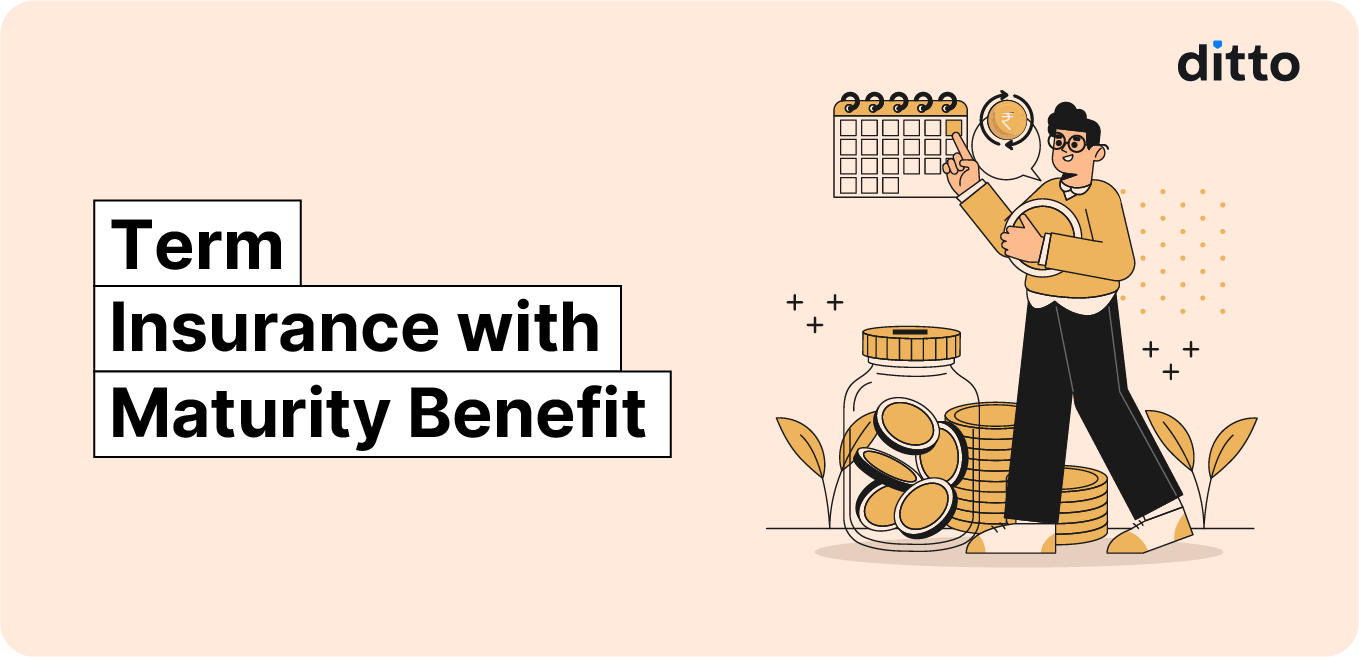 Term Insurance with Maturity Benefit 2025