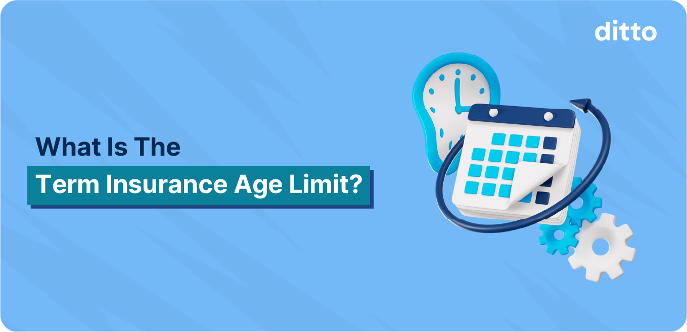 Term Insurance Age Limit