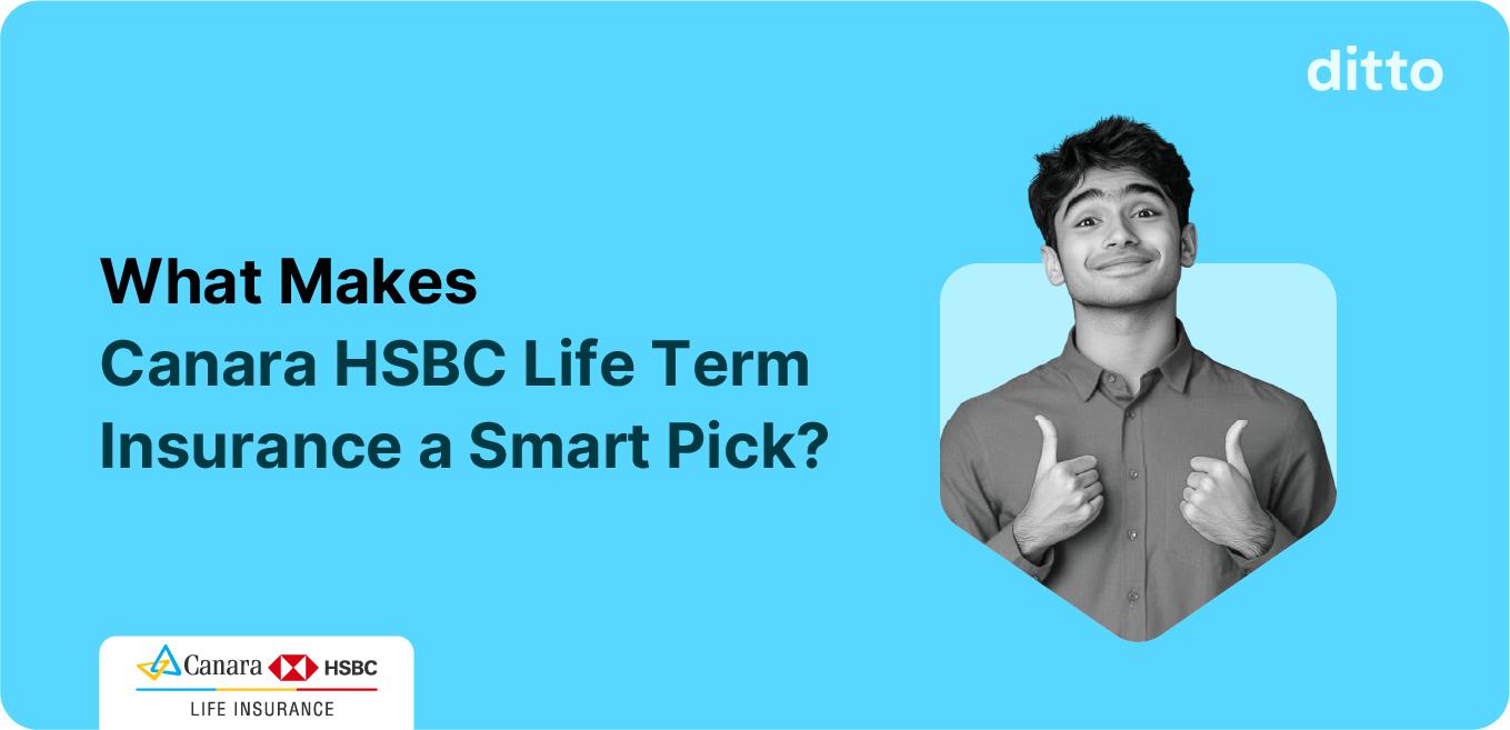 What Makes Canara HSBC Life Term Insurance a Smart Pick?