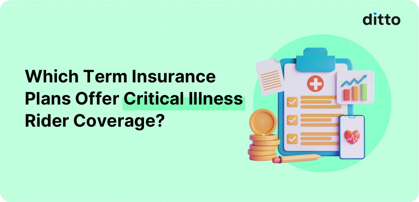Which Term Insurance Plans Offer Critical Illness Rider Coverage?