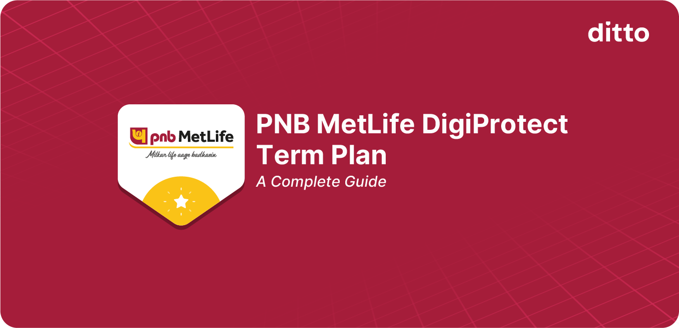 PNB MetLife DigiProtect Term Plan: A Complete Guide