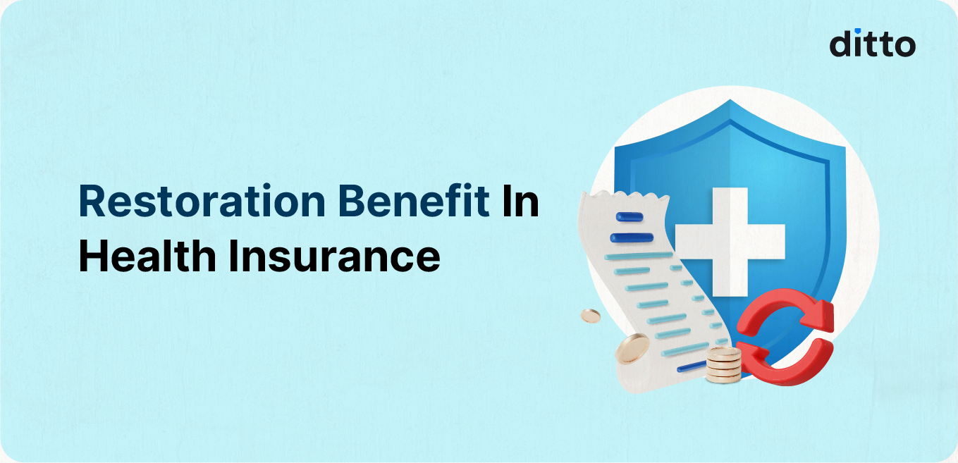 Restoration Benefit in Health Insurance