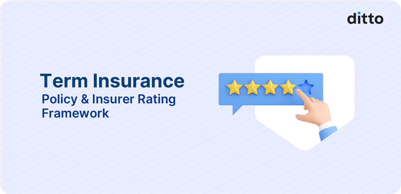 Term Insurance: Policy and Insurer Rating Framework