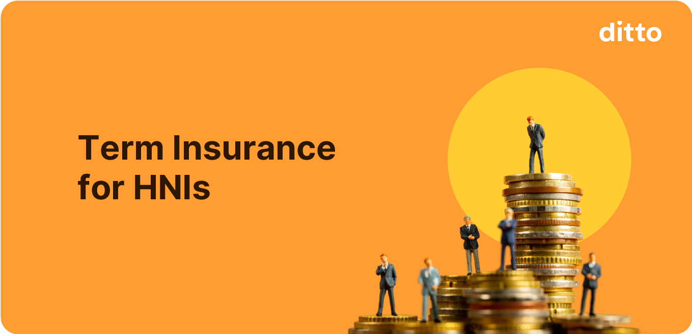 Term Insurance for HNIs