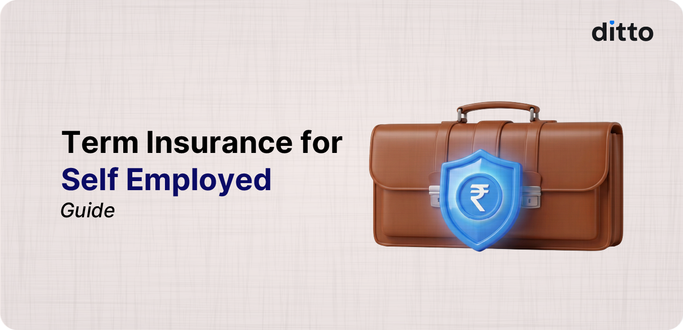 Term Insurance for Self-Employed: A Comprehensive Guide