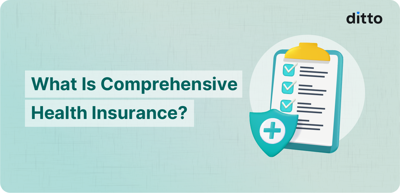 What is Comprehensive Health Insurance?
