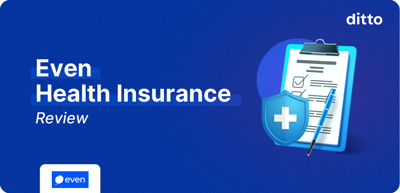 Even Health Insurance Review