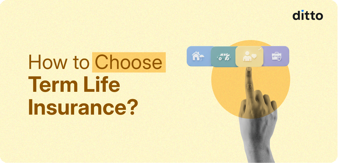 How to Choose Term Life Insurance?