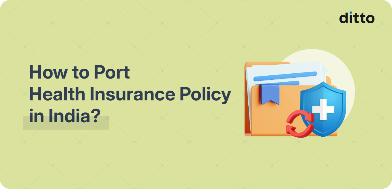 How to Port Health Insurance Policy in India