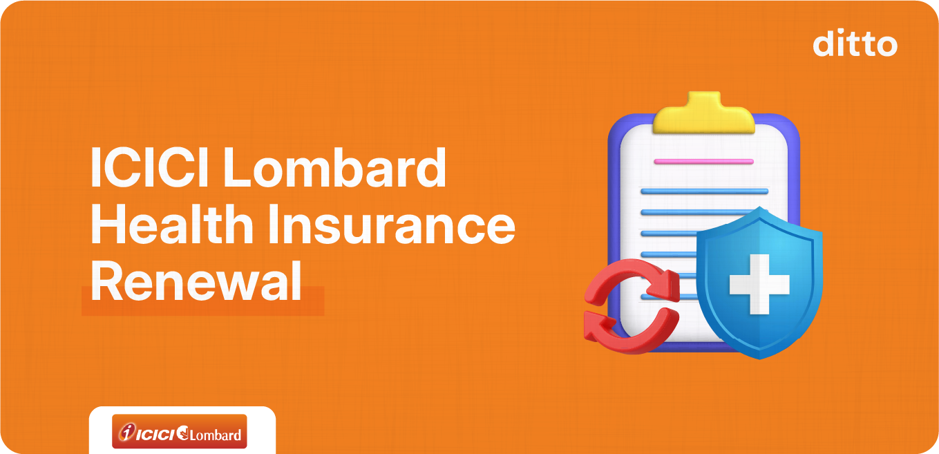 ICICI Lombard Health Insurance Renewal Process: Online & Offline Steps