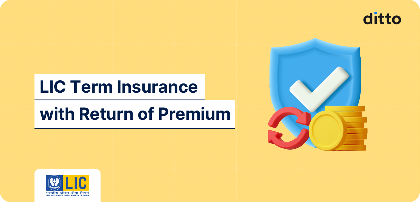 LIC Term Insurance with Return of Premium