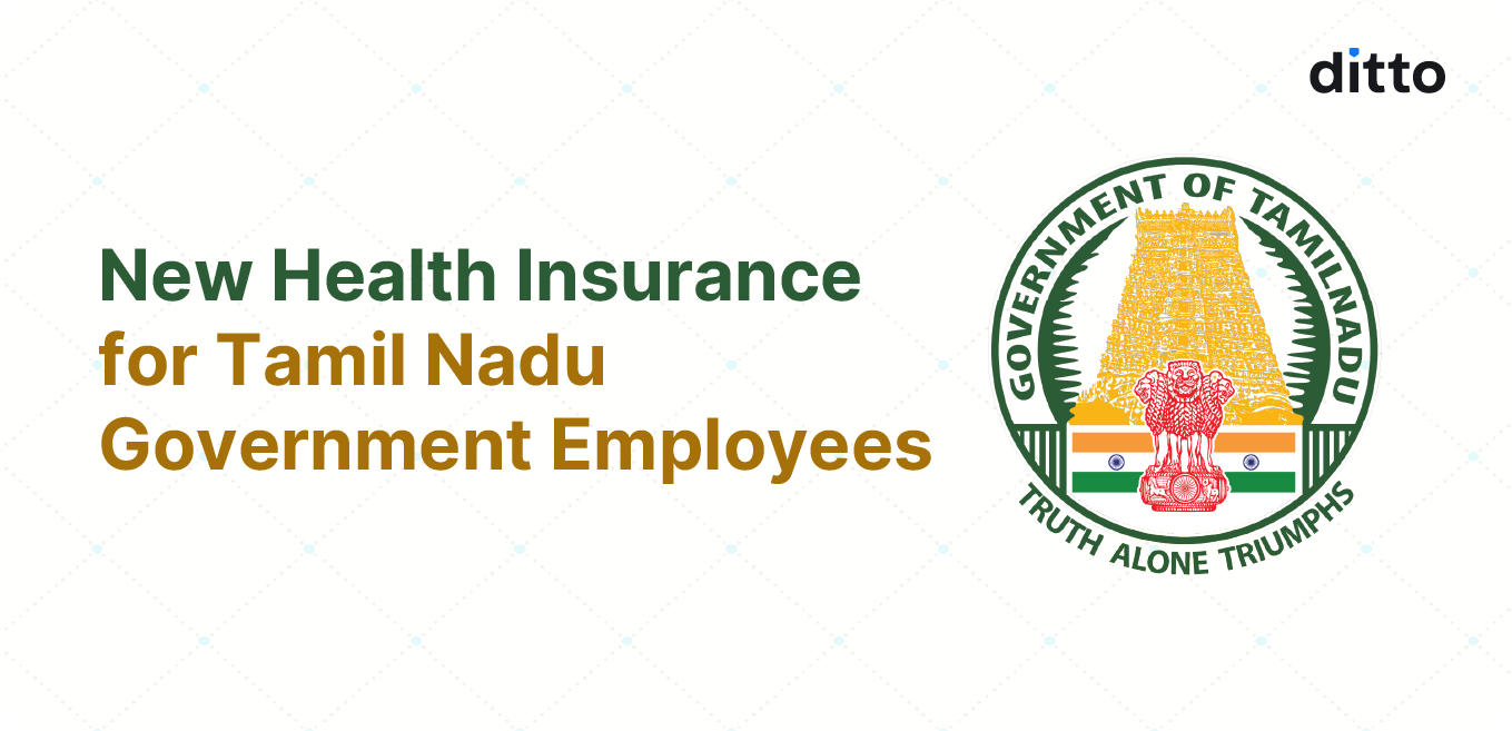 New Health Insurance for Tamil Nadu Government Employees