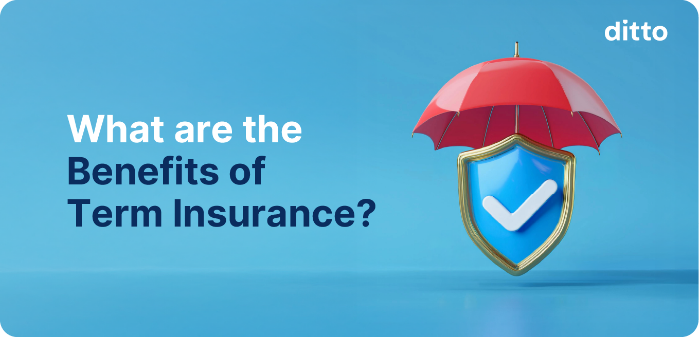 Benefits of Term Insurance