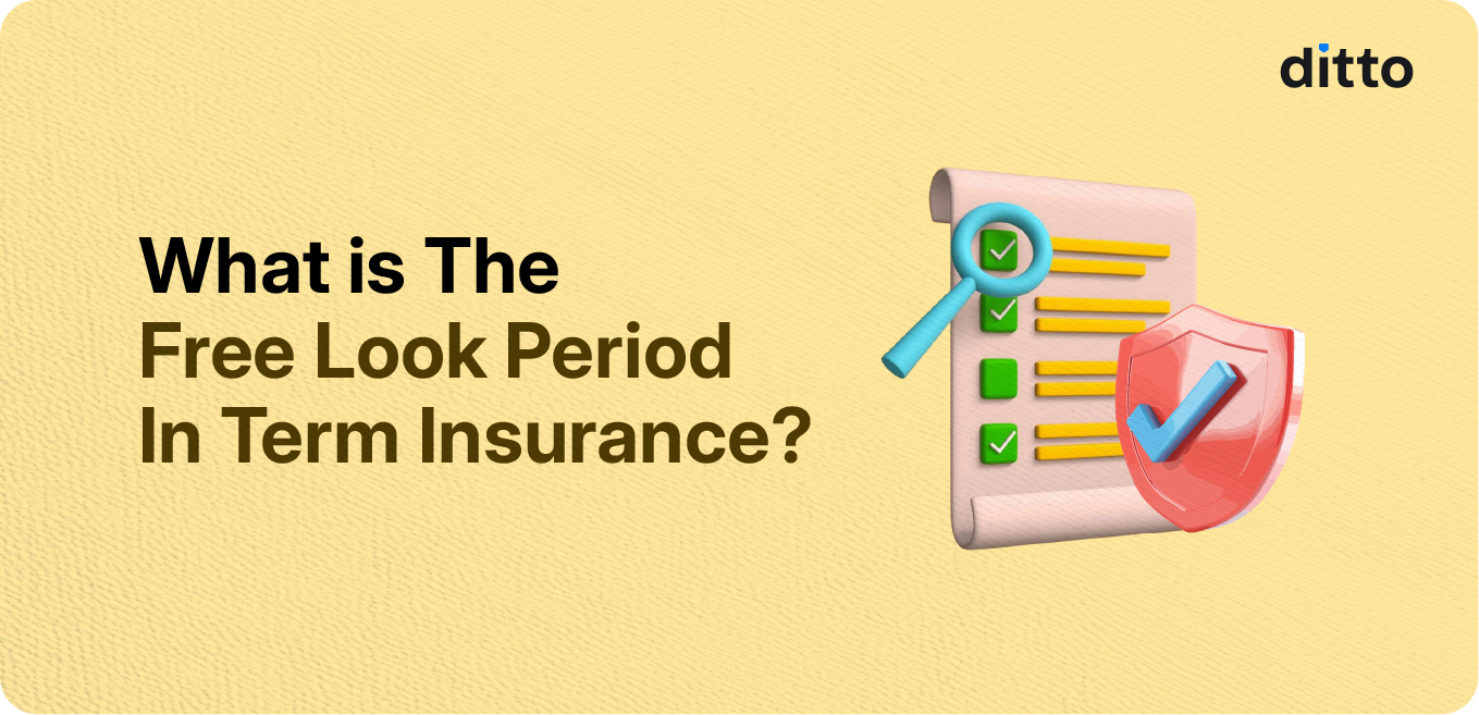 Free Look Period in Term Insurance