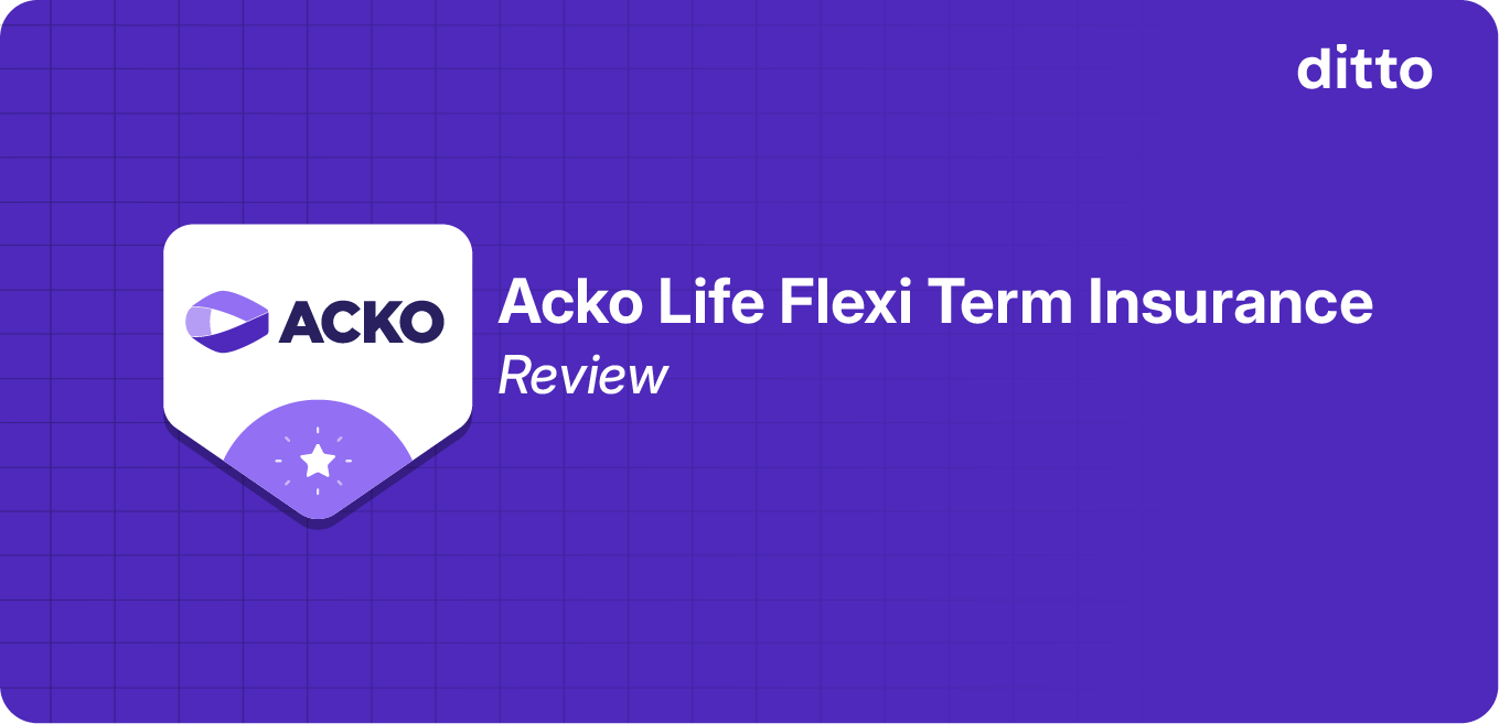 Acko Life Flexi Term Insurance Review