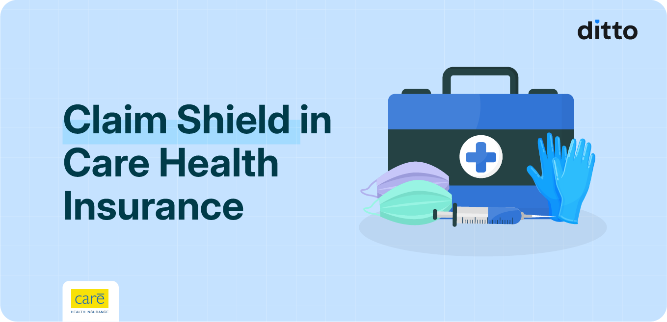 Claim Shield in Care Health Insurance