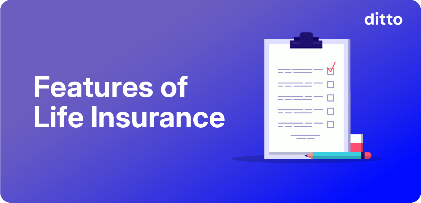 Features of Life Insurance