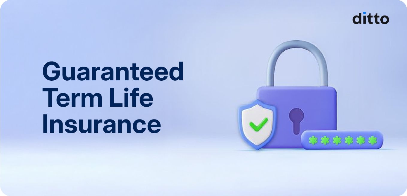 Guaranteed Term Life Insurance