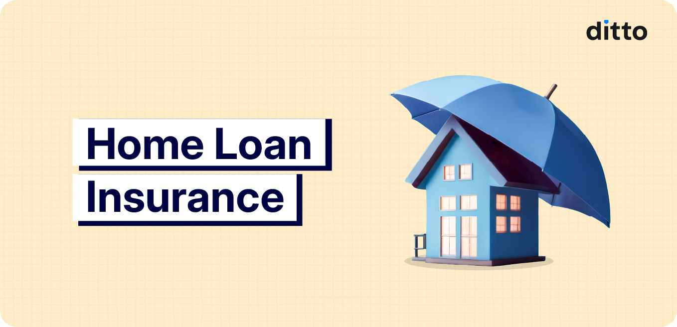 Home Loan Insurance