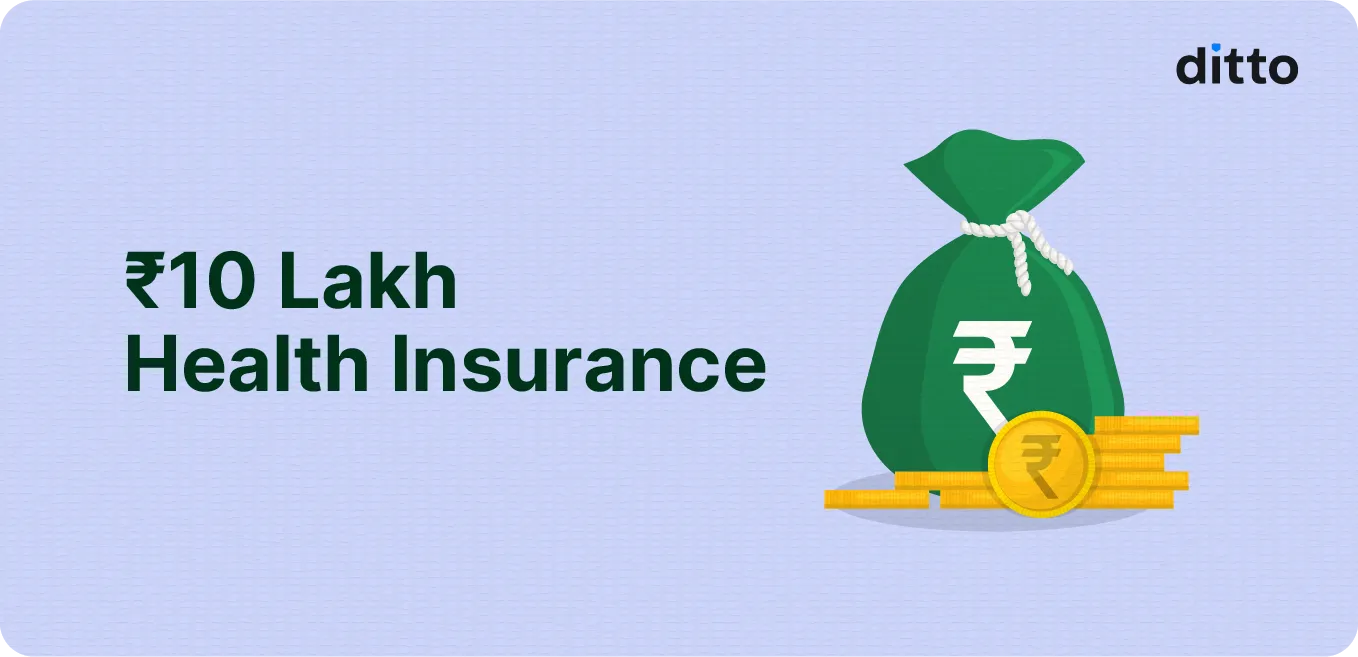₹10 Lakh Health Insurance