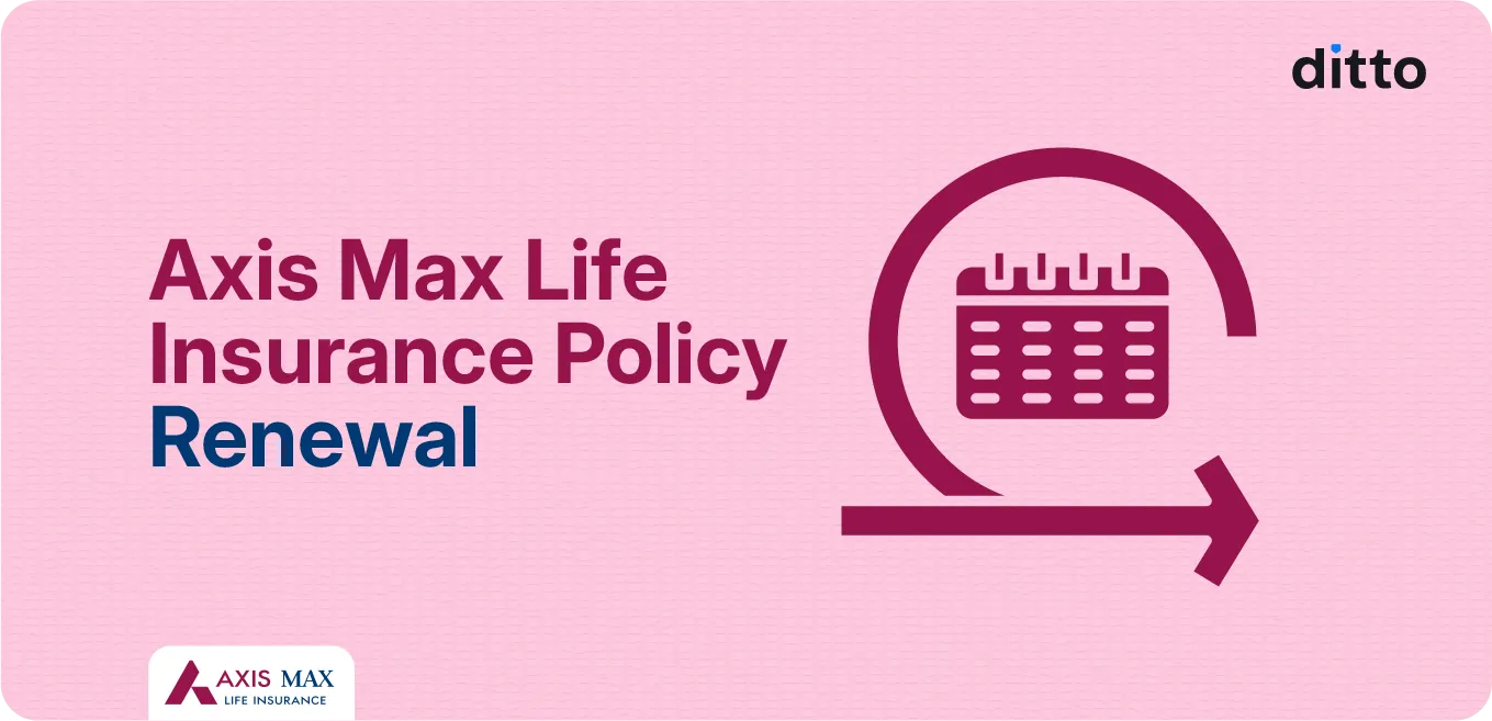 Axis Max Life Insurance Policy Renewal