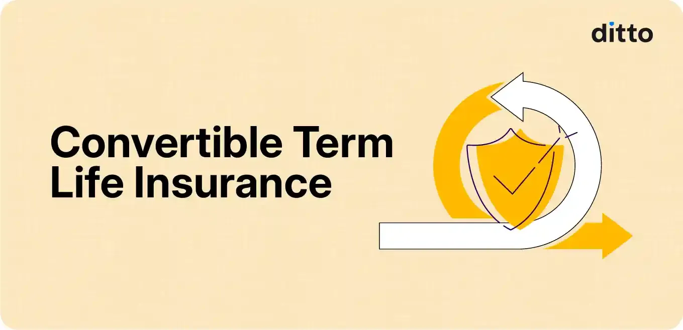 Convertible Term Life Insurance