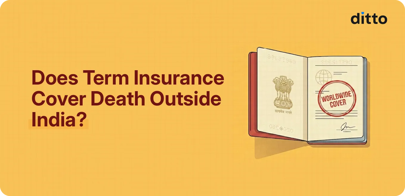 Does Term Insurance Cover Death Outside India?