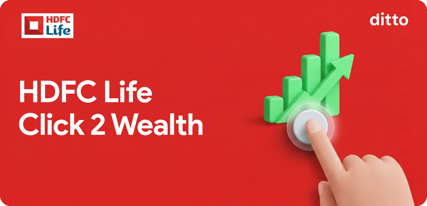 HDFC Life Click 2 Wealth Guide