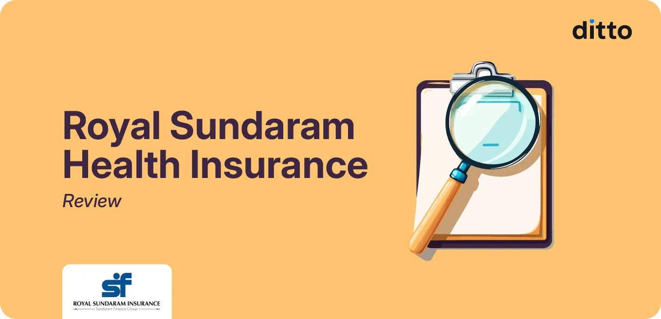 Royal Sundaram Health Insurance Review