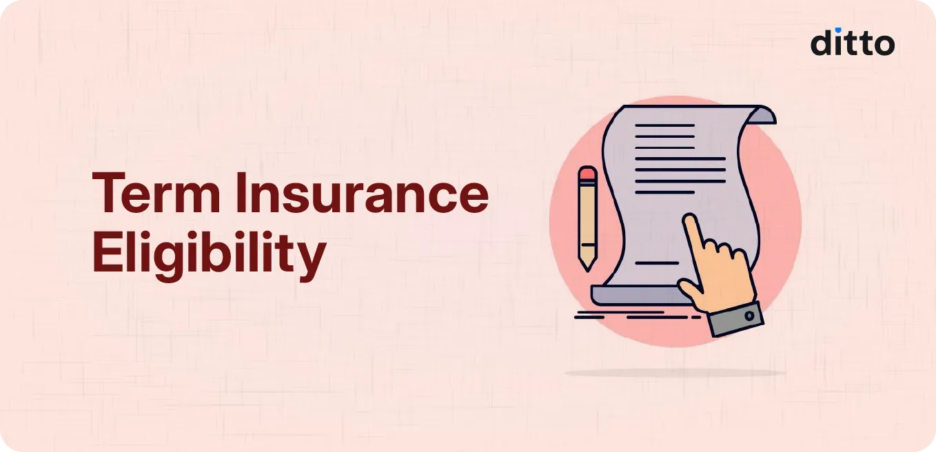 Term Insurance Eligibility