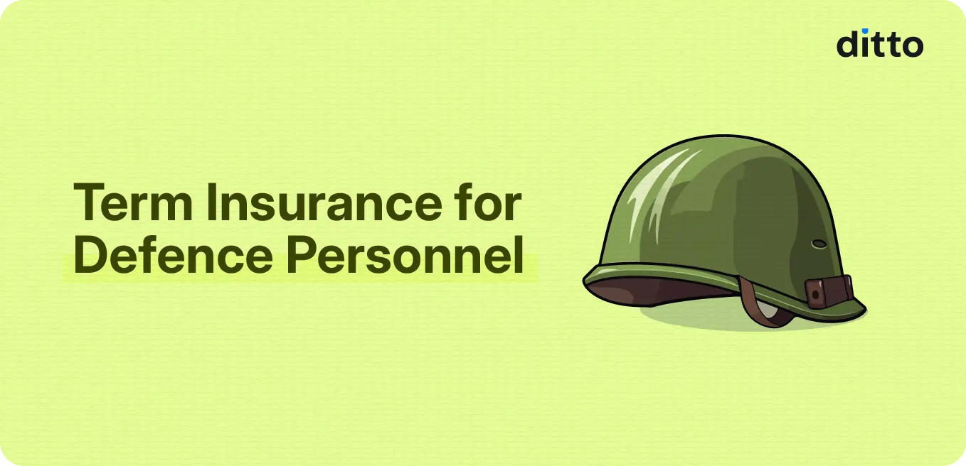 Term Insurance for Defence Personnel