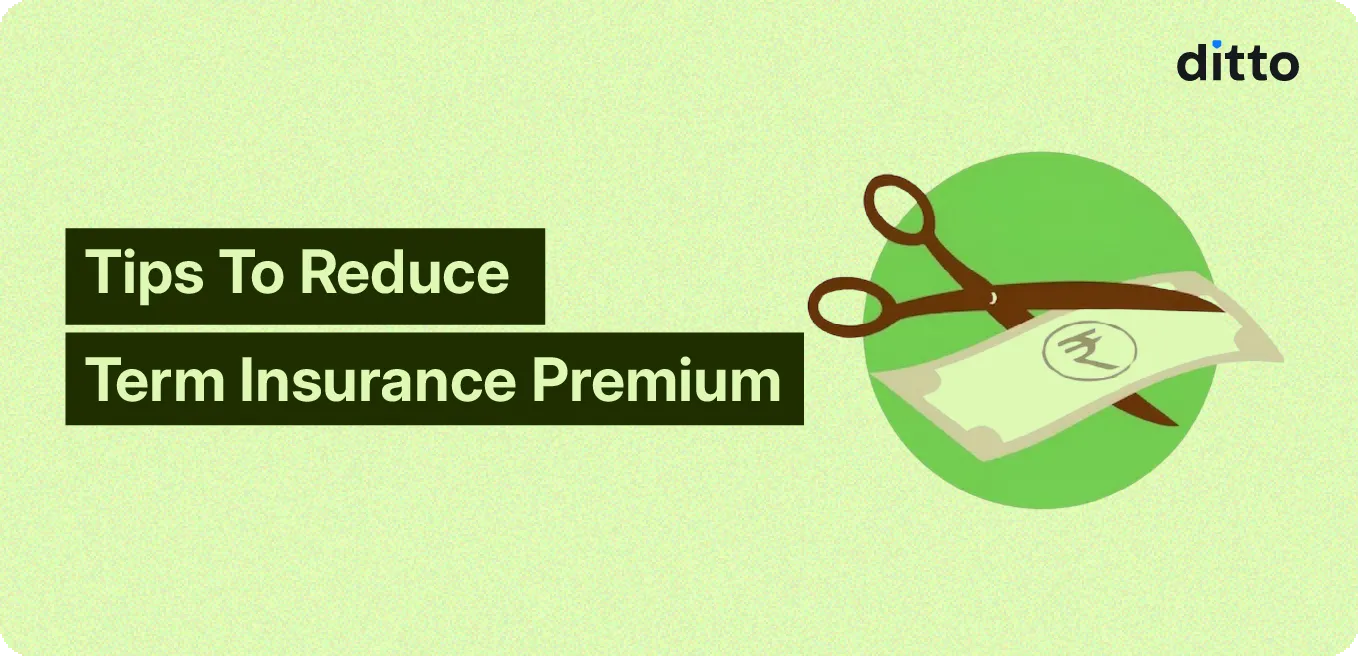 Tips to Reduce Term Insurance Premium