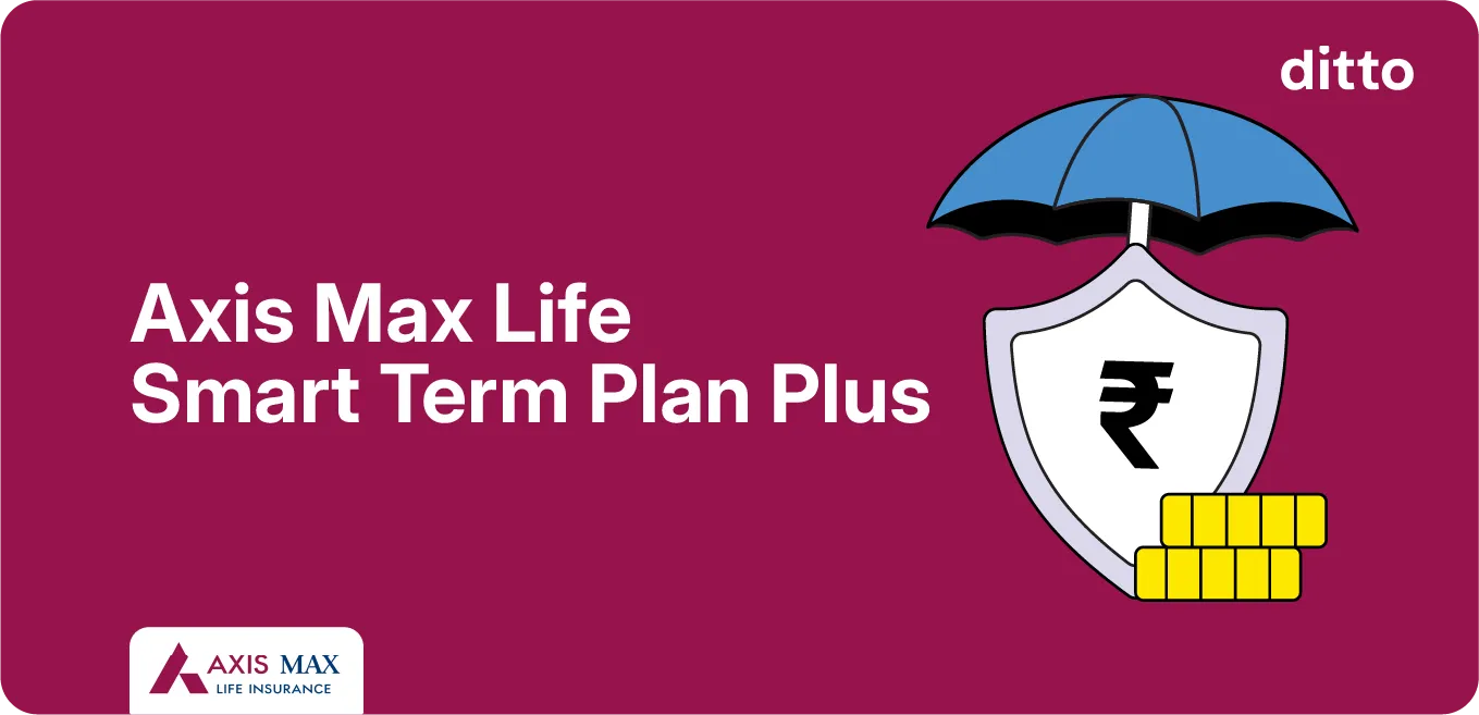 Axis Max Life Smart Term Plan Plus Review