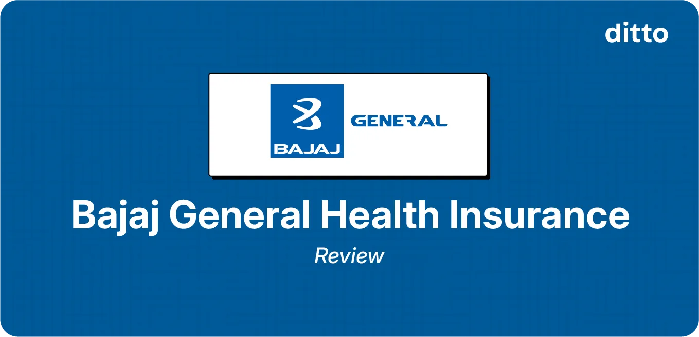Bajaj General Health Insurance Review