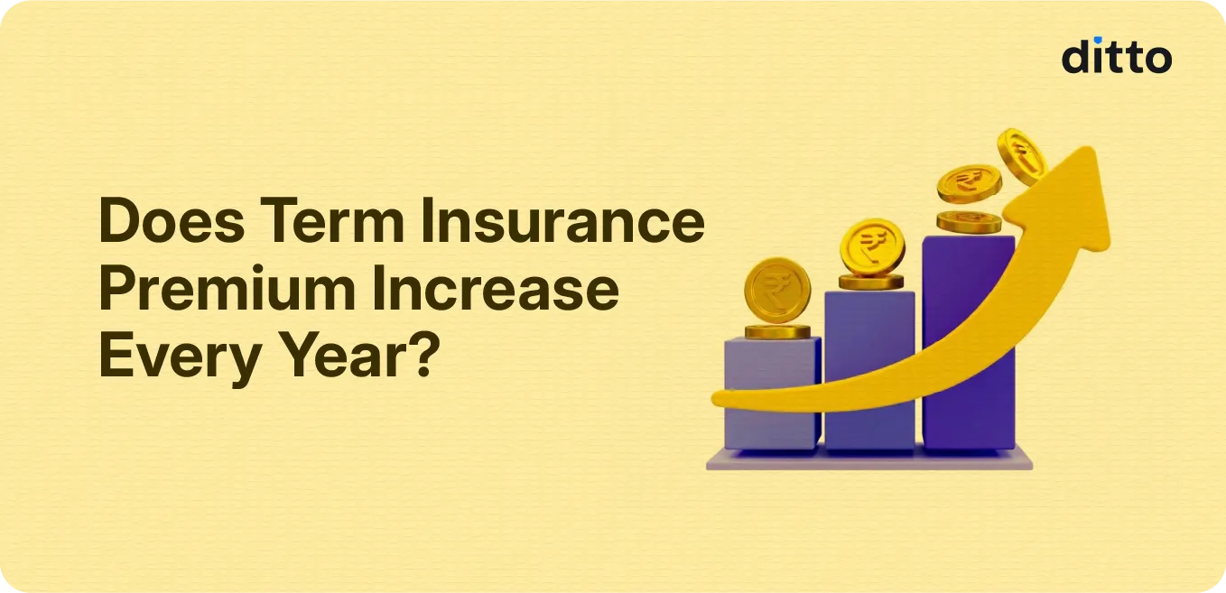 Does Term Insurance Premium Increase Every Year?