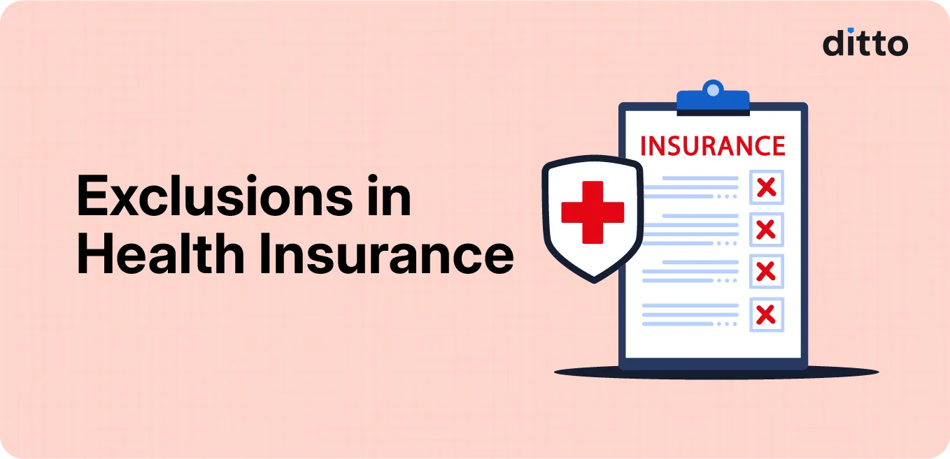 Exclusions In Health Insurance: Know What's Not Covered?