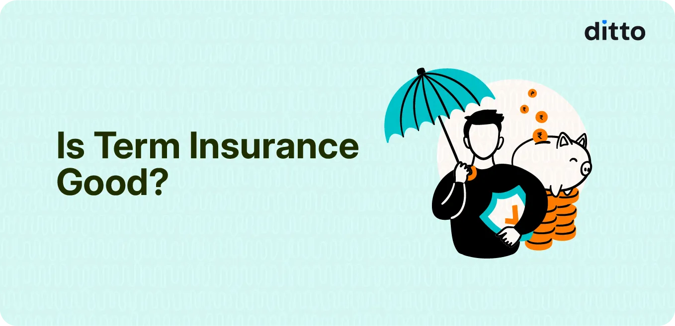 Is Term Insurance Good?