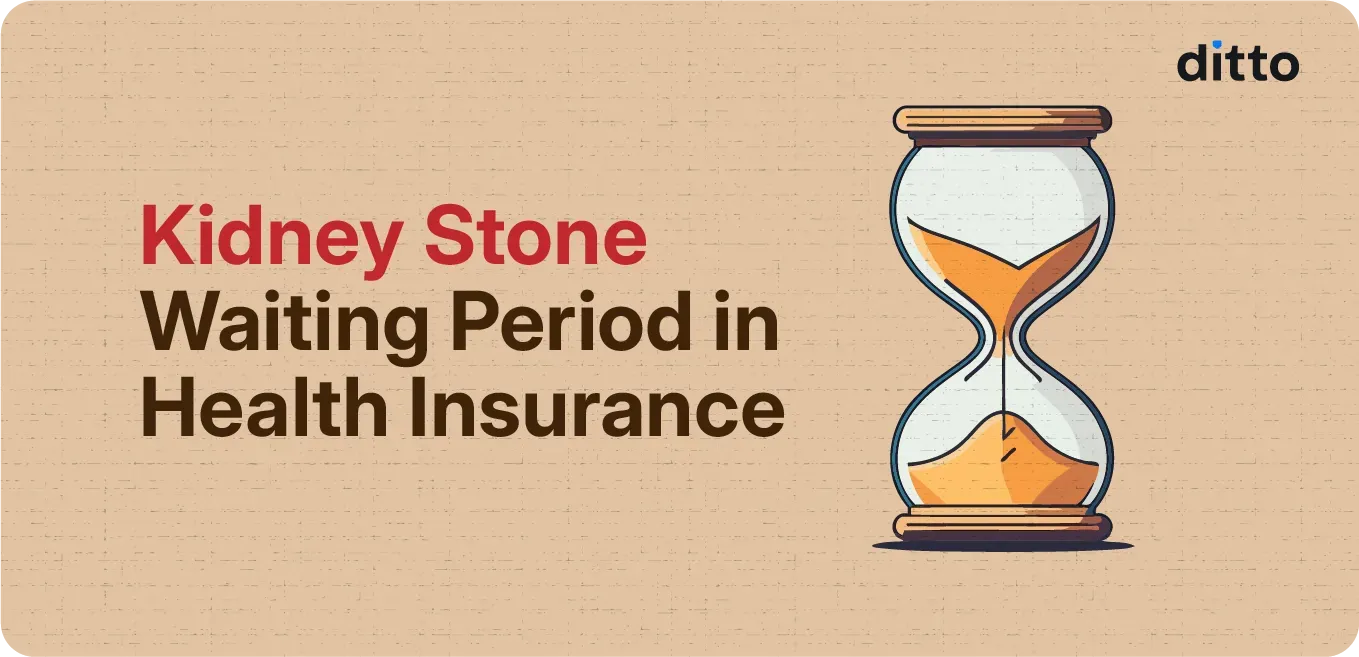 Kidney Stone Waiting Period in Health Insurance